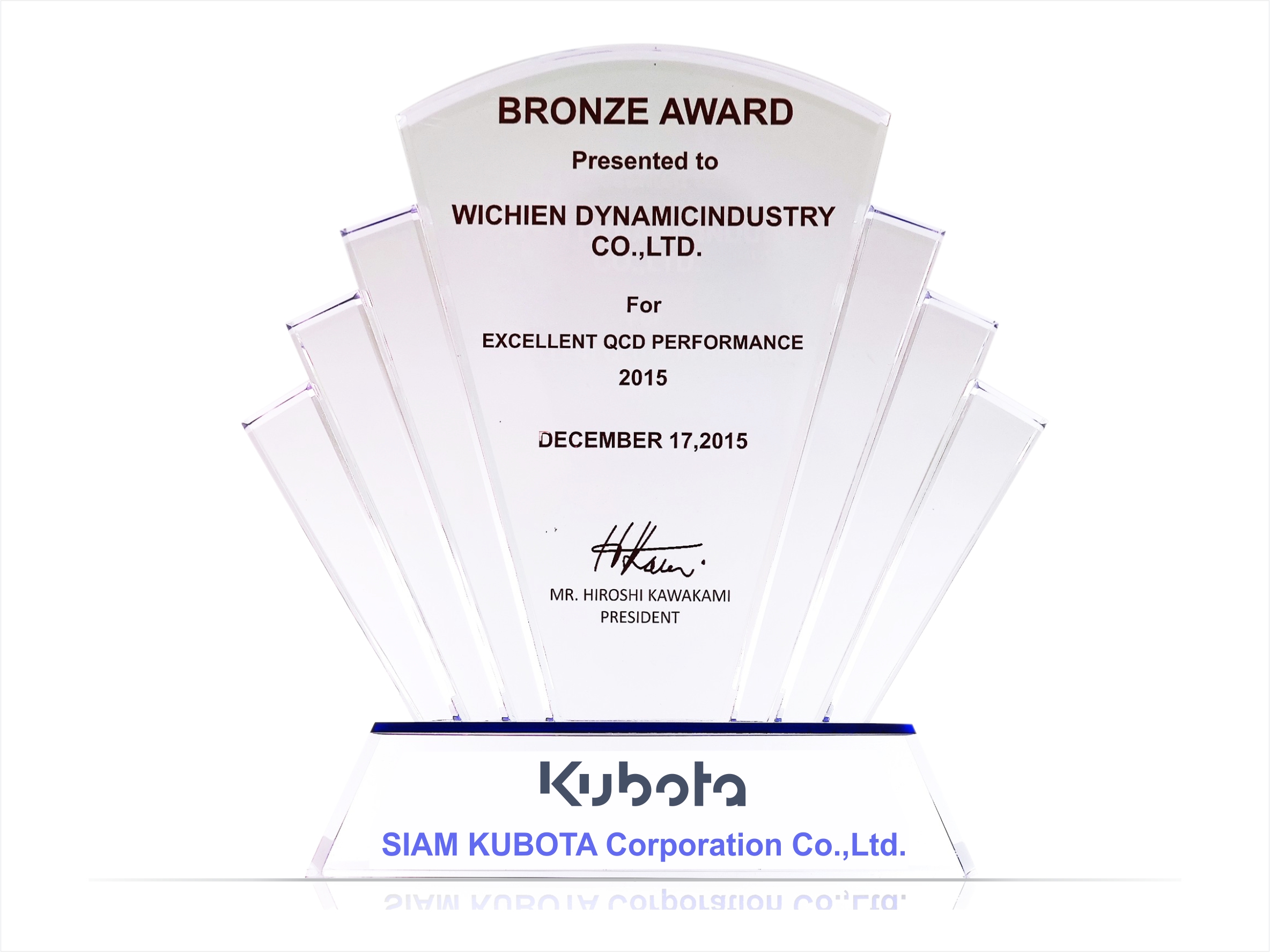 รางวัลระดับบรอนซ์ ด้านผลการดำเนินงาน QCD (คุณภาพ ต้นทุน และการส่งมอบ) ยอดเยี่ยม ประจำปี 2015